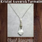 Kristal Kuvars & Turmalin Kolye